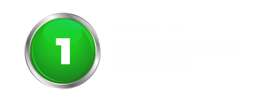 Sign Up To Old Havana Casino